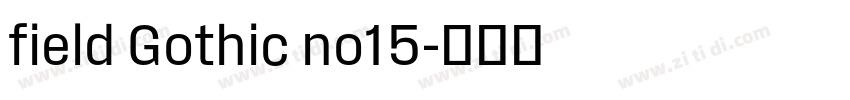 field Gothic no15字体转换 field Gothic no15字体转换